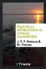 Practical Instruction in Animal Magnetism