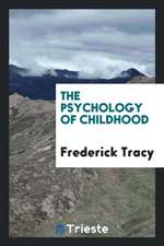 The Psychology of Childhood