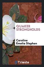 Quaker Strongholds