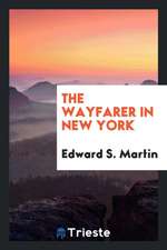 The Wayfarer in New York;