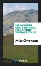 The Wild Irish Girl: A National Tale