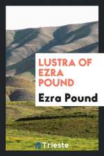 Lustra of Ezra Pound