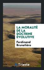 La Moralité de la Doctrine Évolutive