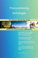 Privacy-enhancing technologies The Ultimate Step-By-Step Guide