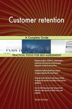 Customer retention A Complete Guide