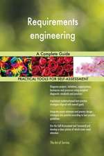 Requirements engineering A Complete Guide