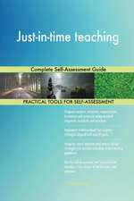 Just-in-time teaching Complete Self-Assessment Guide