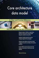 Core architecture data model A Clear and Concise Reference