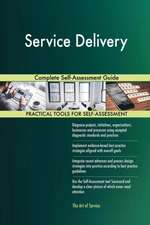 Service Delivery Complete Self-Assessment Guide