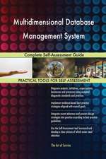 Multidimensional Database Management System Complete Self-Assessment Guide