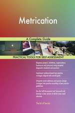 Metrication A Complete Guide