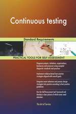 Continuous testing Standard Requirements