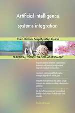 Artificial intelligence systems integration The Ultimate Step-By-Step Guide