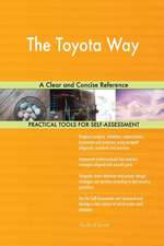 The Toyota Way A Clear and Concise Reference