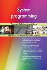 System programming Complete Self-Assessment Guide