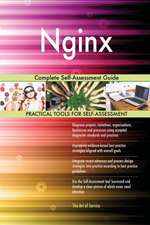 Nginx Complete Self-Assessment Guide