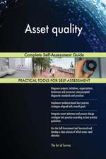 Asset quality Complete Self-Assessment Guide