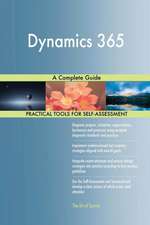 Dynamics 365 A Complete Guide