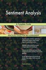 Sentiment Analysis A Complete Guide