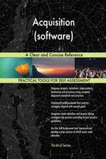 Acquisition (software) A Clear and Concise Reference