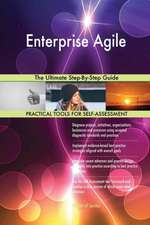 Enterprise Agile The Ultimate Step-By-Step Guide