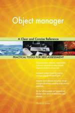 Object manager A Clear and Concise Reference