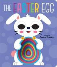 The Easter Egg: Chunky Graduating Board Book