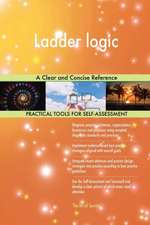 Ladder logic A Clear and Concise Reference