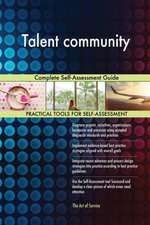 Talent community Complete Self-Assessment Guide