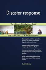 Disaster response The Ultimate Step-By-Step Guide