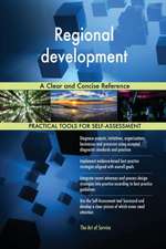 Regional development A Clear and Concise Reference