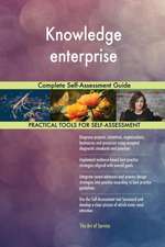 Knowledge enterprise Complete Self-Assessment Guide