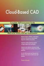 Cloud-Based CAD Complete Self-Assessment Guide