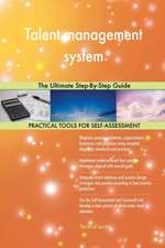 Talent management system The Ultimate Step-By-Step Guide