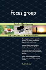 Focus group Standard Requirements