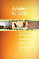 Autodesk AutoCAD A Clear and Concise Reference