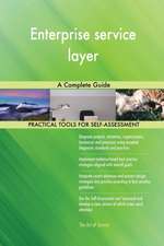 Enterprise service layer A Complete Guide