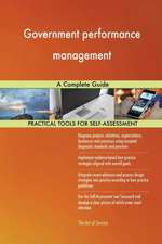 Government performance management A Complete Guide