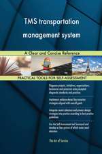 TMS transportation management system A Clear and Concise Reference