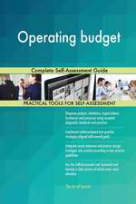 Operating budget Complete Self-Assessment Guide
