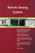 Remote Sensing Systems Complete Self-Assessment Guide