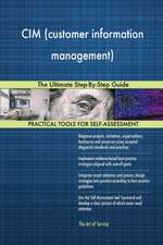 CIM (customer information management) The Ultimate Step-By-Step Guide