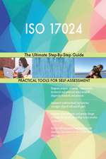 ISO 17024 The Ultimate Step-By-Step Guide