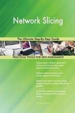 Network Slicing The Ultimate Step-By-Step Guide