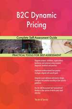 B2C Dynamic Pricing Complete Self-Assessment Guide