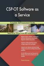 CSP-OT Software as a Service Complete Self-Assessment Guide