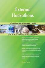 External Hackathons Complete Self-Assessment Guide
