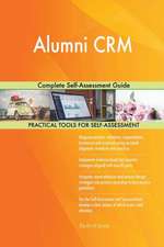 Alumni CRM Complete Self-Assessment Guide