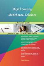 Digital Banking Multichannel Solutions A Complete Guide