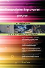 Transportation improvement program A Complete Guide